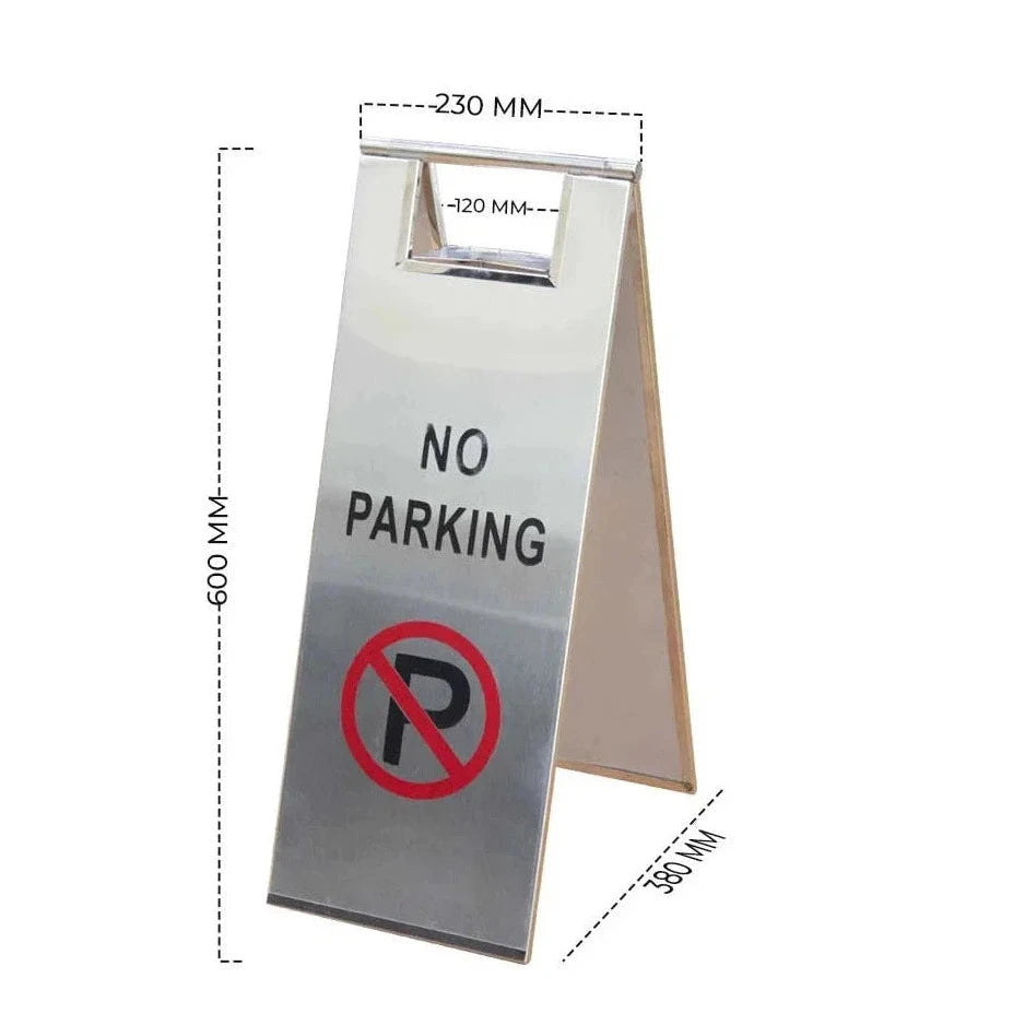 Stainless Steel No Parking Sign - Stackable A-Frame